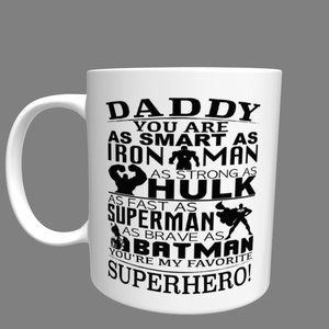 Daddy Superhero - Superhero Mug Daddy Superhero Cup My Favorite My Daddy, Gift